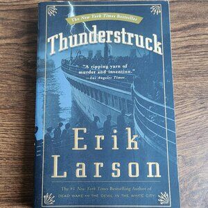 Erik Larson Thunderstruck Novel